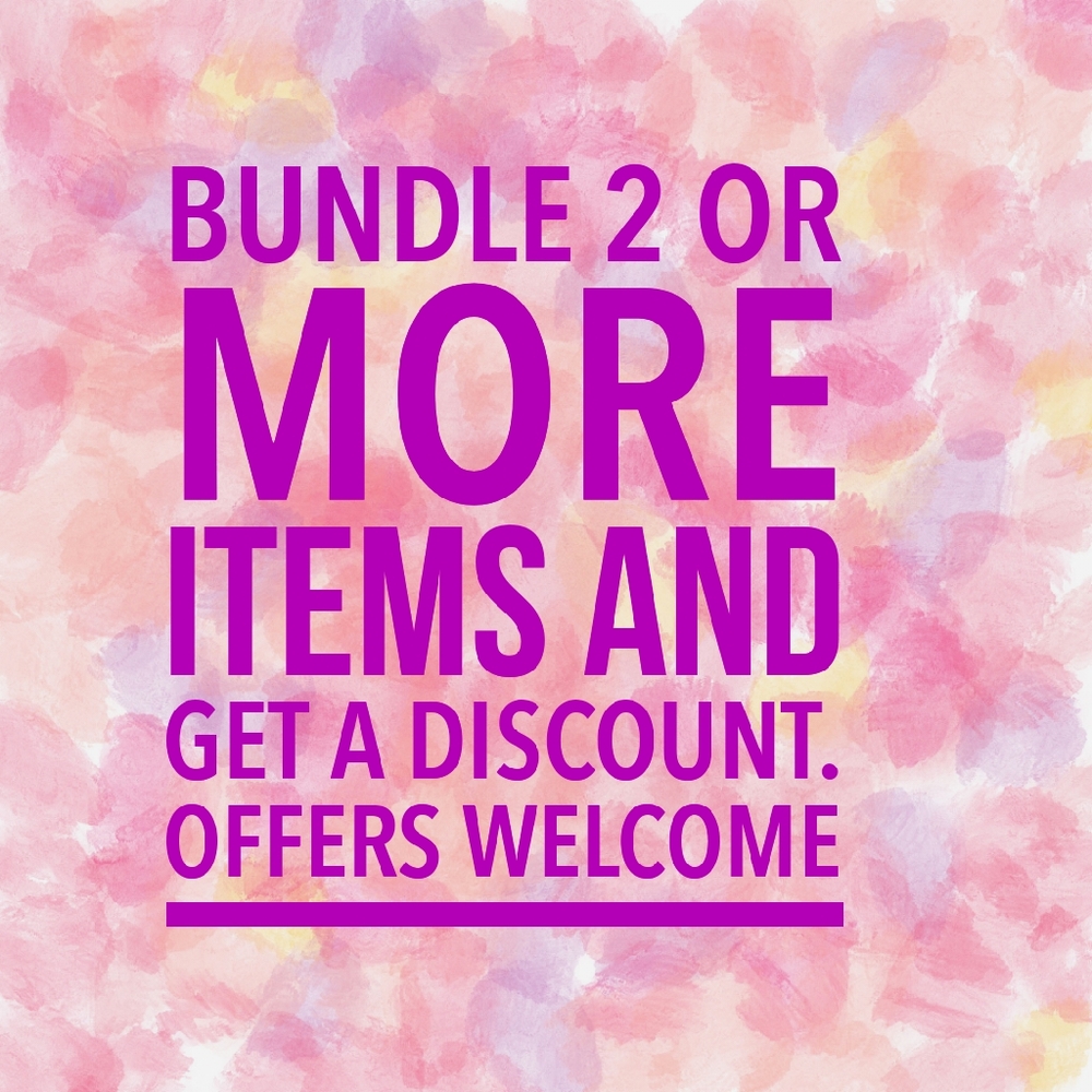 BUNDLE & SAVE- REASONABLE OFFERS WELCOME